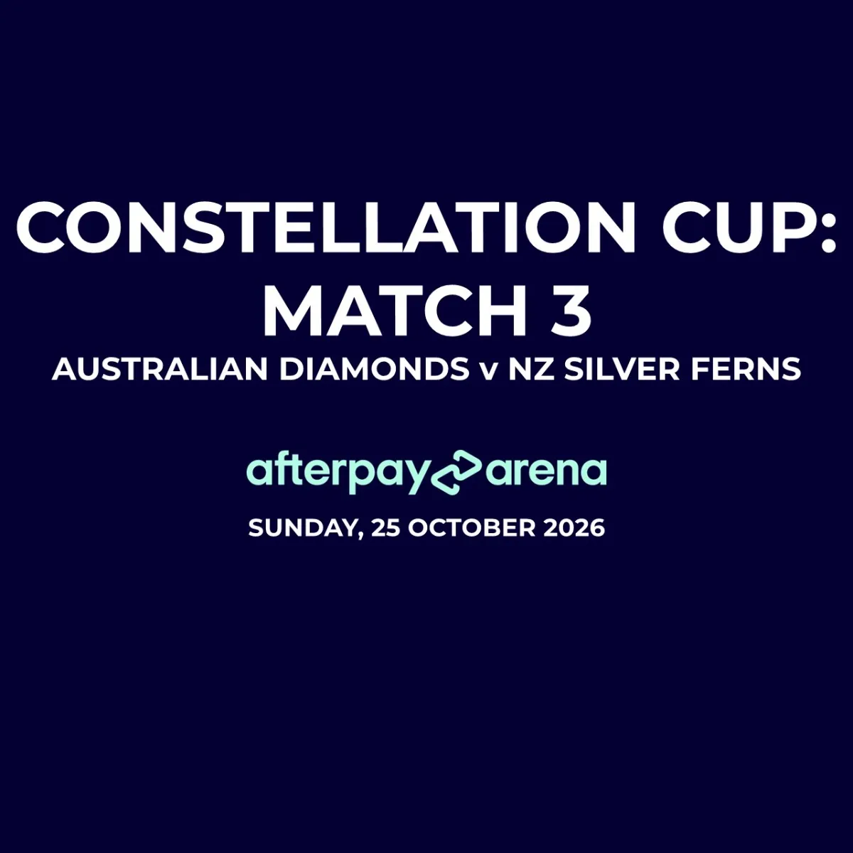 Constellation Cup: Match 3 - 1 Ticket - 25 OCT 2026
